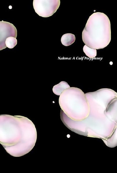 Nahma: A Gulf Polyphony