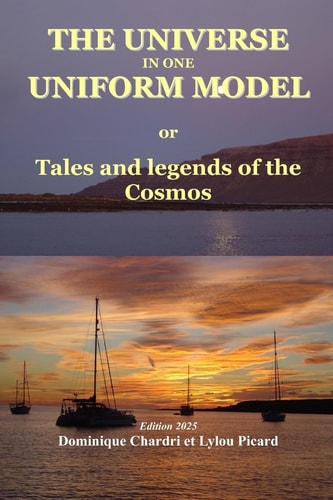 The Universe in One Uniform Model Tales and Legends of the Cosmos