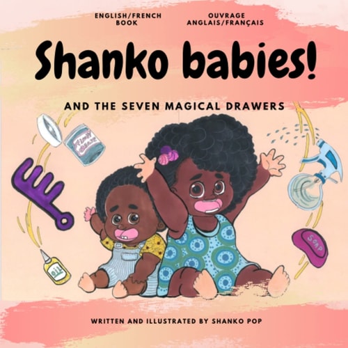 Shanko Babies! And the Seven Magical Drawers.