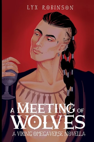 A Meeting of Wolves A Viking Omegaverse Novella