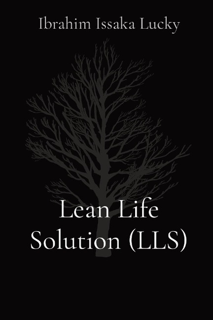 Lean Life Solution (LLS)
