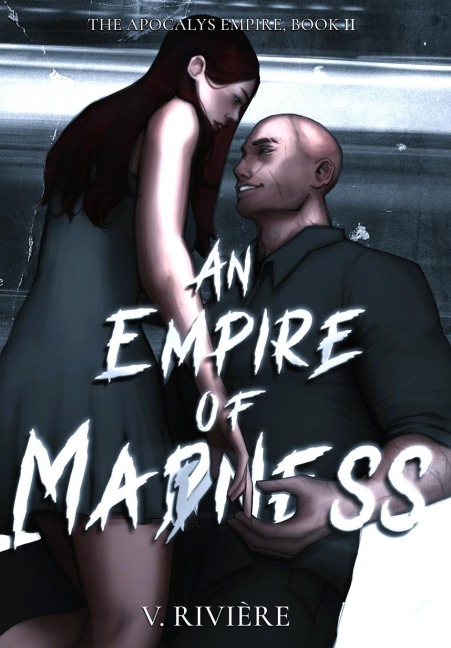 An Empire of Mad(d)ness: Illustrated Cover Edition