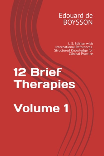 12 Brief Therapies U.S. Edition with International References. Structured Knowledge for Clinical Practice