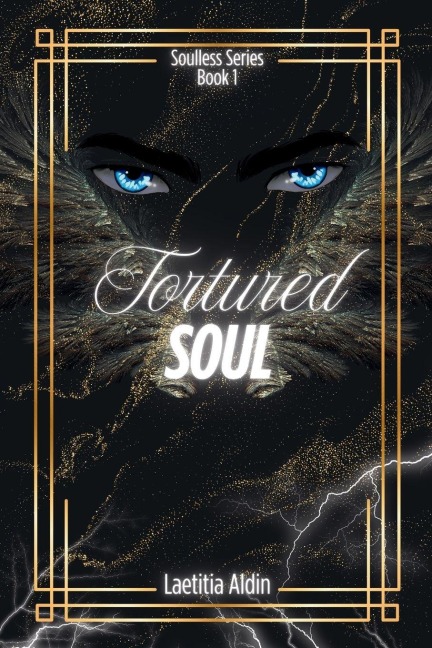 Tortured Soul: A Reverse Harem to Why Choose, Demons x Angels Paranormal Romance