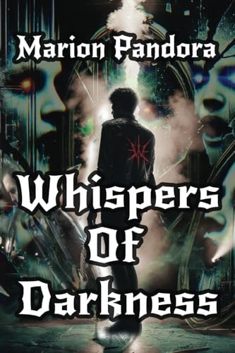 Whispers Of Darkness (The Witch of Shadows)