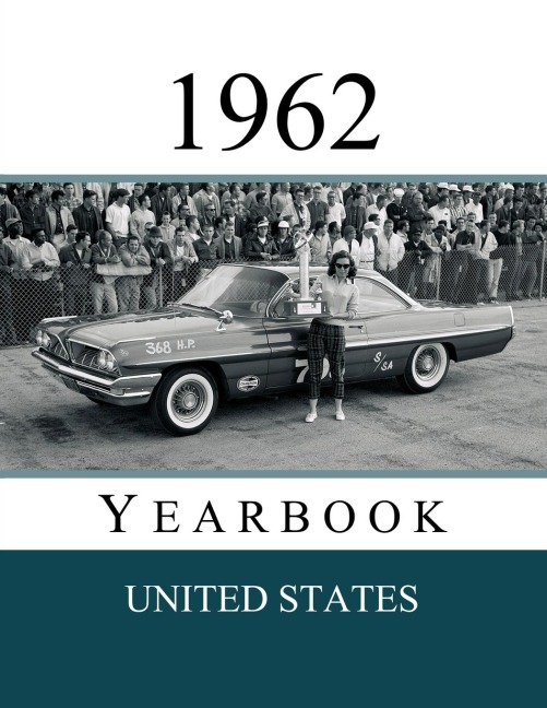 1962 US Yearbook: Original book full of facts and figures from 1962 - Unique birthday gift / present idea.
