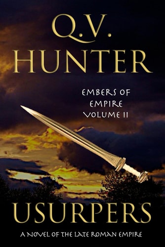 Usurpers A Novel of the Late Roman Empire