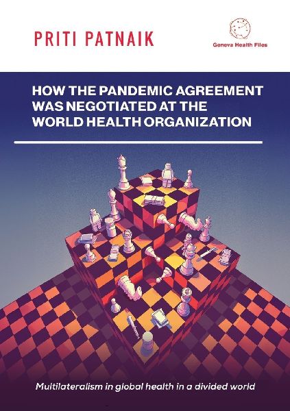 HOW THE PANDEMIC AGREEMENT WAS NEGOTIATED AT THE WORLD HEALTH ORGANIZATION: Multilateralism in global health in a divided world.