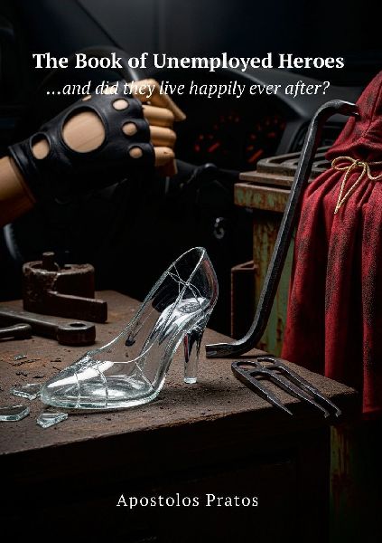 The book of Unemployed Heroes: ...and did they live happily ever after?