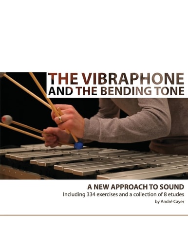 The Vibraphone and the Bending Tone A New Approach to Sound