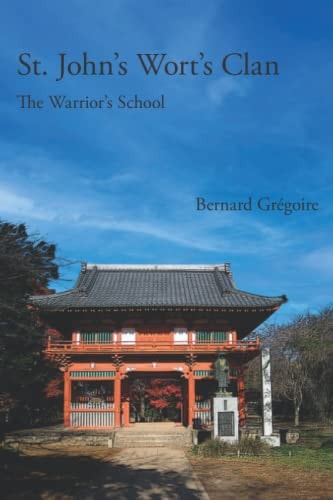 St. John's Wort's Clan The Warrior's School