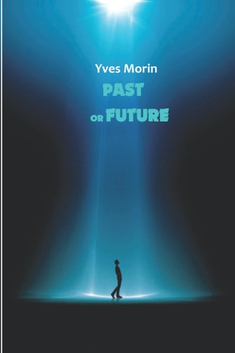 Past Or Future