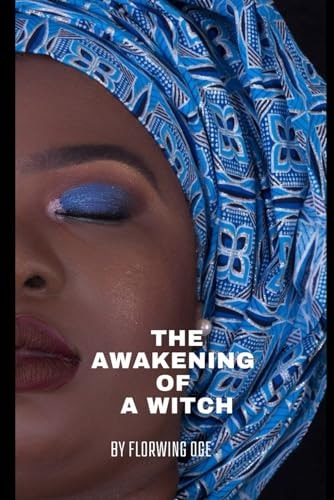 The Awakening of a Witch The Witch's First Path