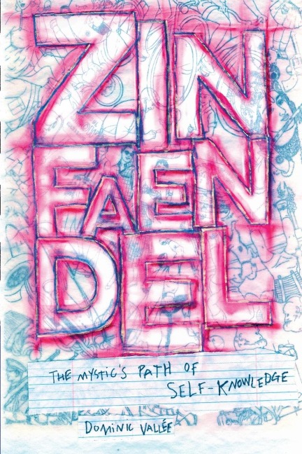 Zinfaendel: The Mystics Path of Self-Knowledge