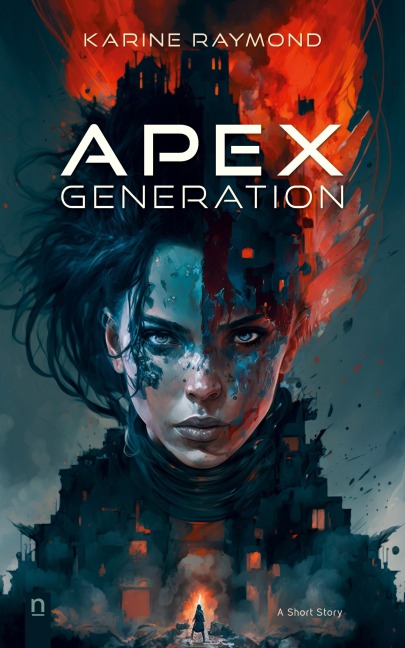 Apex Generation: A Supernatural Dystopian Short Story