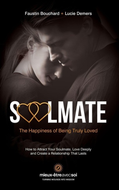 Soulmate, The Happiness of Being Truly Loved