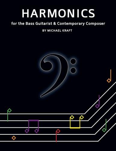 Harmonics For the Bass Guitarist and Contemporary Composer