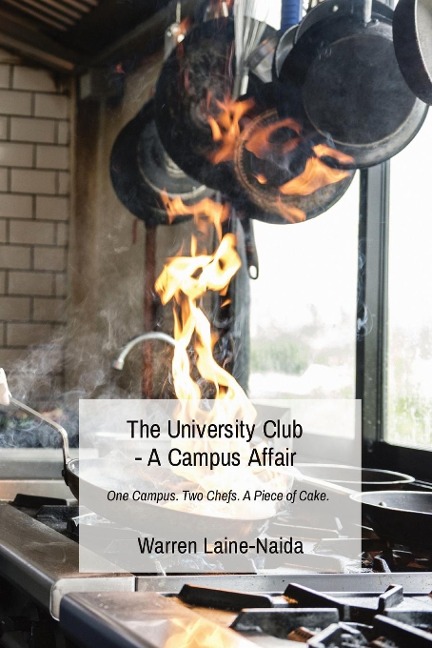 The University Club - A Campus Affair: One Campus. Two Chefs. A Piece of Cake.
