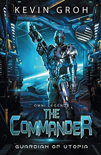 Omni Legends - The Commander Guardian of Utopia (US Version)
