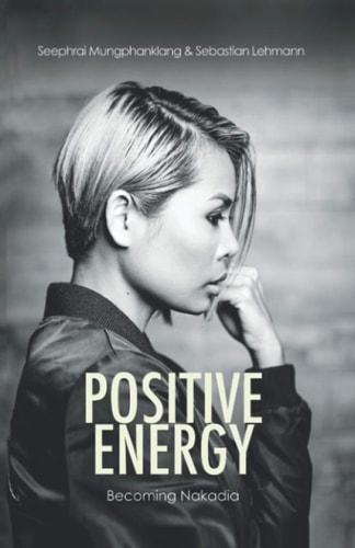 Positive Energy Becoming Nakadia