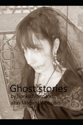 Ghost Stories By Magical Whispers