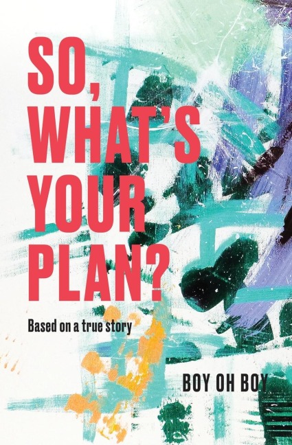 So, Whats Your Plan?