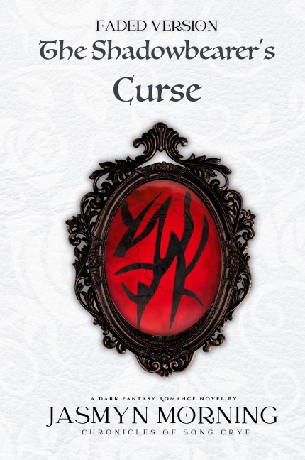 (FADED VERSION) The Shadowbearer's Curse: MMM Dark Fantasy Romance, Artifact 1