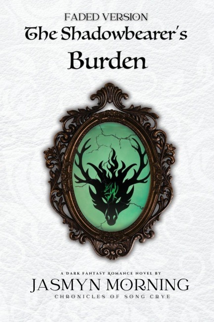 (FADED VERSION) The Shadowbearers Burden: MMM Dark Fantasy Romance, Artifact 2