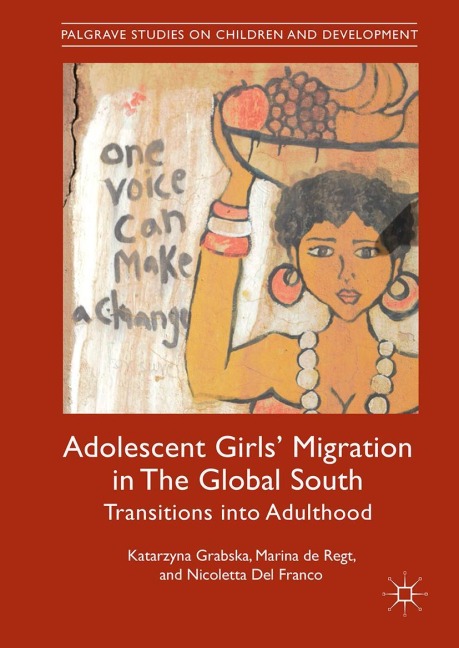 Adolescent Girls Migration in The Global South: Transitions into Adulthood