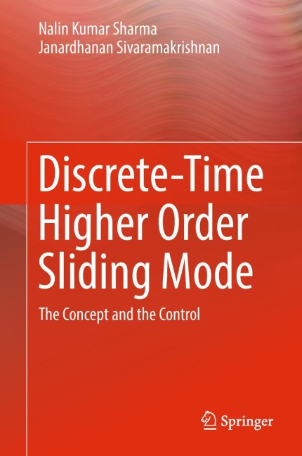 Discrete-Time Higher Order Sliding Mode: The Concept and the Control