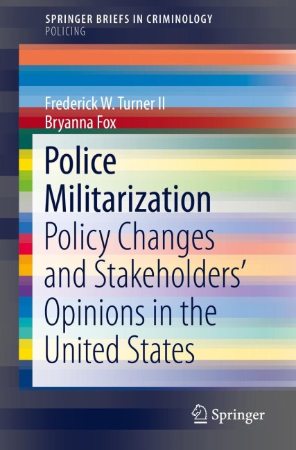 Police Militarization: Policy Changes and Stakeholders Opinions in the United States