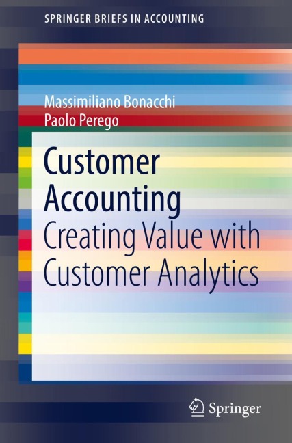 Customer Accounting: Creating Value with Customer Analytics