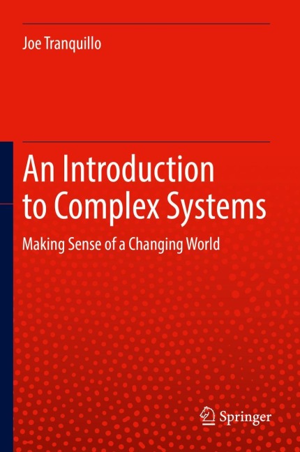 An Introduction to Complex Systems: Making Sense of a Changing World¿
