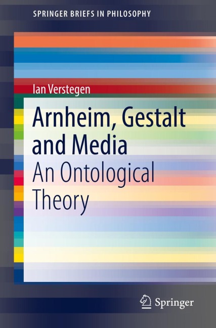 Arnheim, Gestalt and Media: An Ontological Theory