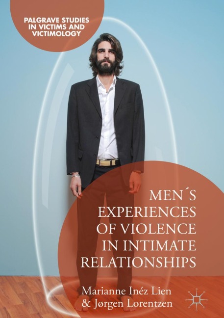 Mens Experiences of Violence in Intimate Relationships