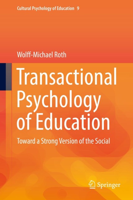 Transactional Psychology of Education: Toward a Strong Version of the Social