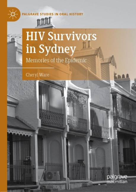 HIV Survivors in Sydney: Memories of the Epidemic