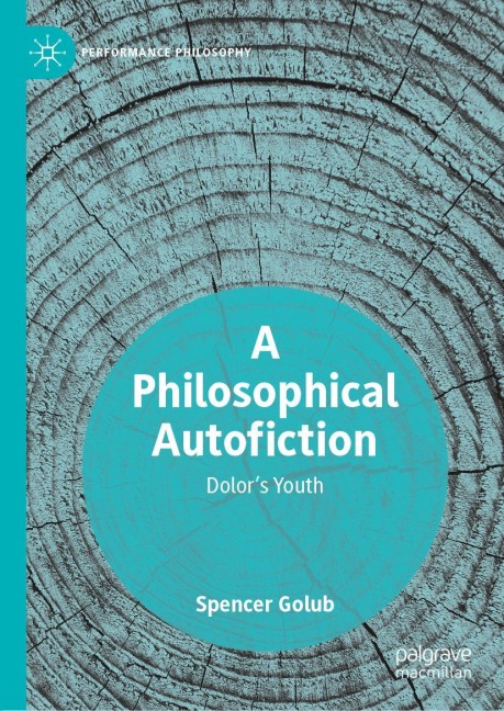 A Philosophical Autofiction: Dolors Youth