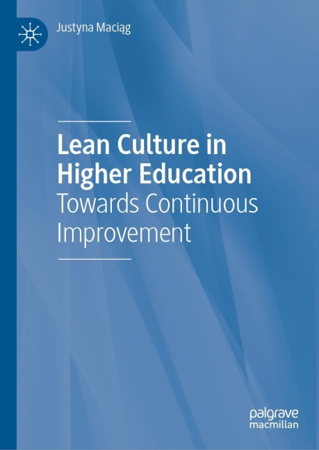 Lean Culture in Higher Education: Towards Continuous Improvement