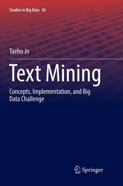 Text Mining: Concepts, Implementation, and Big Data Challenge