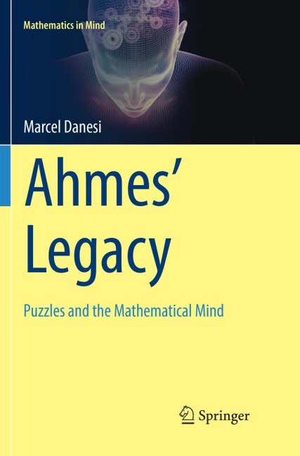 Ahmes Legacy: Puzzles and the Mathematical Mind