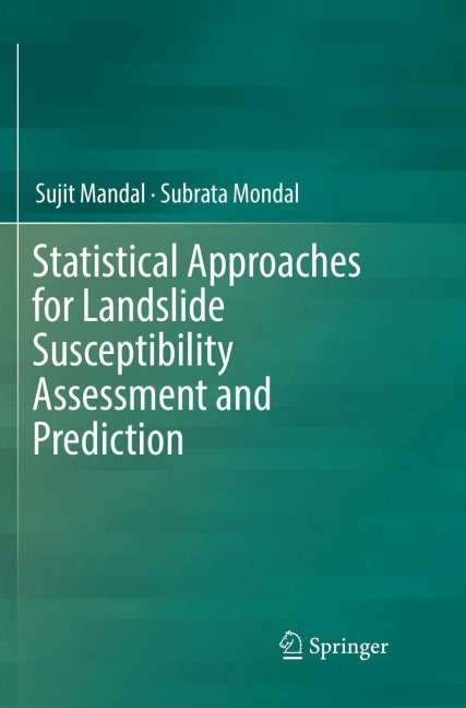 Statistical Approaches for Landslide Susceptibility Assessment and Prediction
