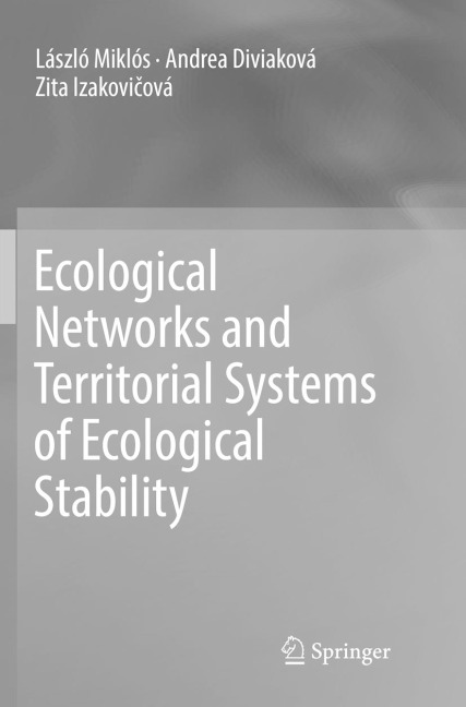 Ecological Networks and Territorial Systems of Ecological Stability