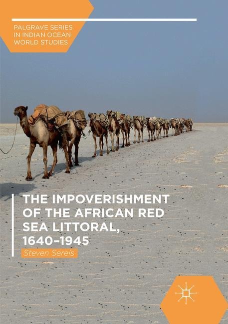 The Impoverishment of the African Red Sea Littoral, 1640-1945