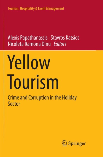 Yellow Tourism: Crime and Corruption in the Holiday Sector