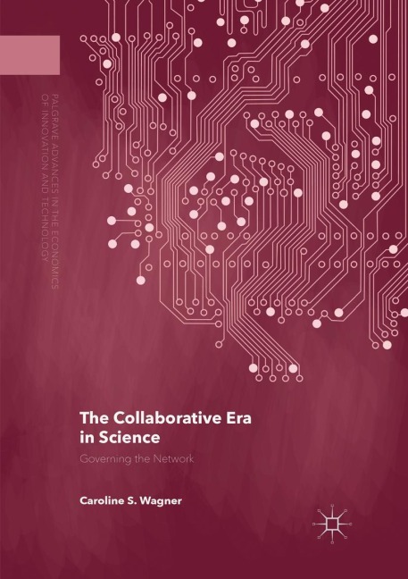 The Collaborative Era in Science: Governing the Network