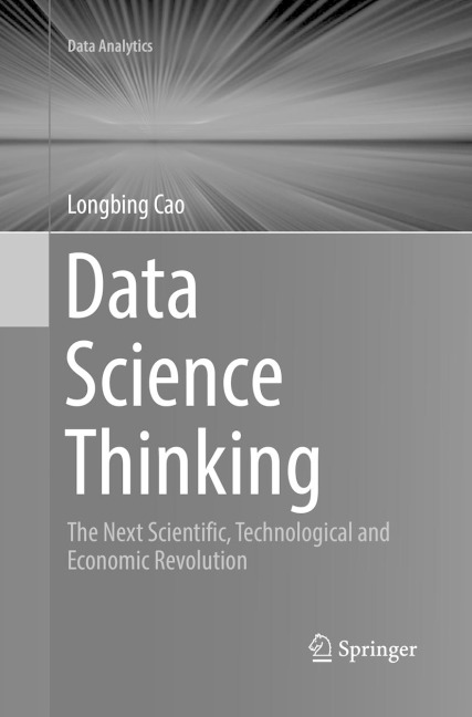 Data Science Thinking: The Next Scientific, Technological and Economic Revolution