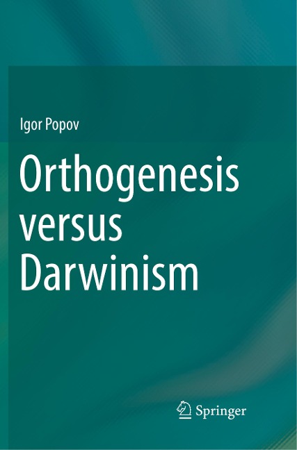 Orthogenesis versus Darwinism