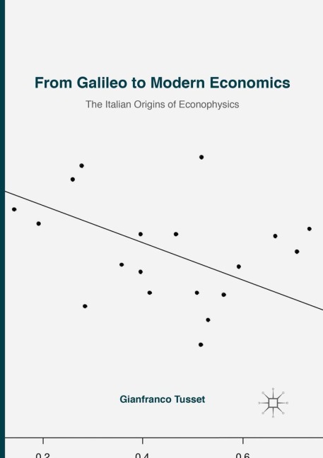 From Galileo to Modern Economics: The Italian Origins of Econophysics