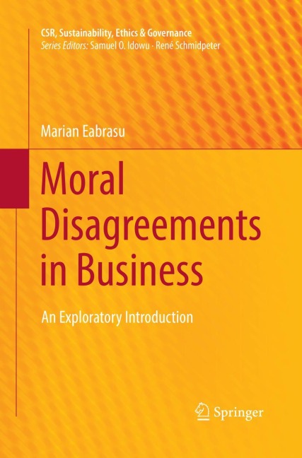 Moral Disagreements in Business: An Exploratory Introduction